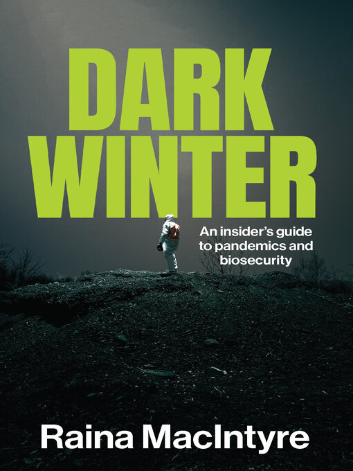 Title details for Dark Winter by Raina MacIntyre - Available